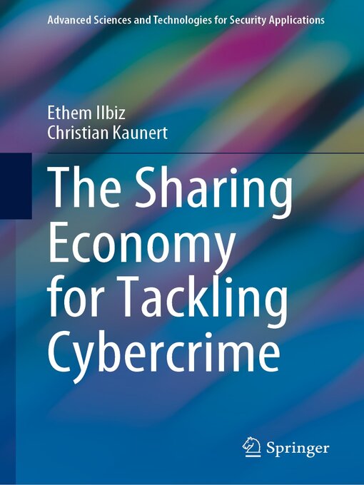 Title details for The Sharing Economy for Tackling Cybercrime by Ethem Ilbiz - Available